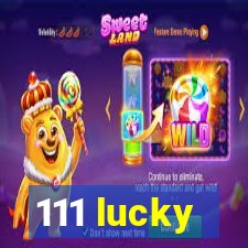 111 lucky